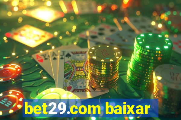 bet29.com baixar